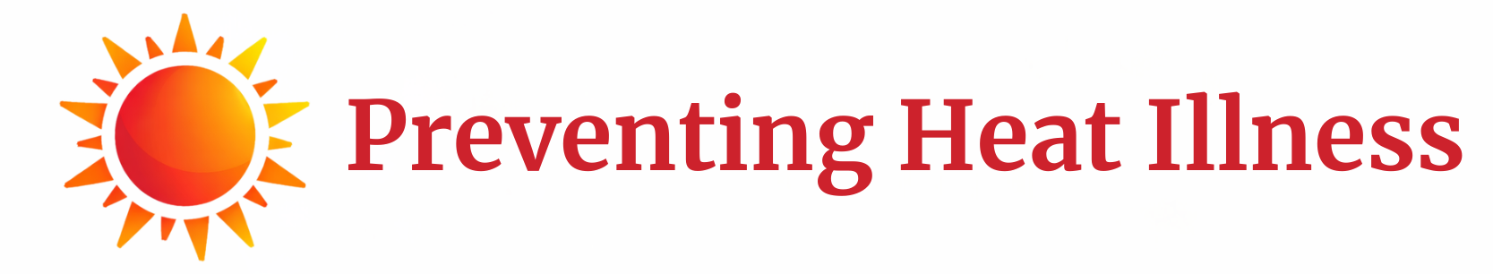 Heat Illness Prevention