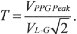 T = V<sub>PPG Peak</sub>/V<sub>L-G</sub>√2