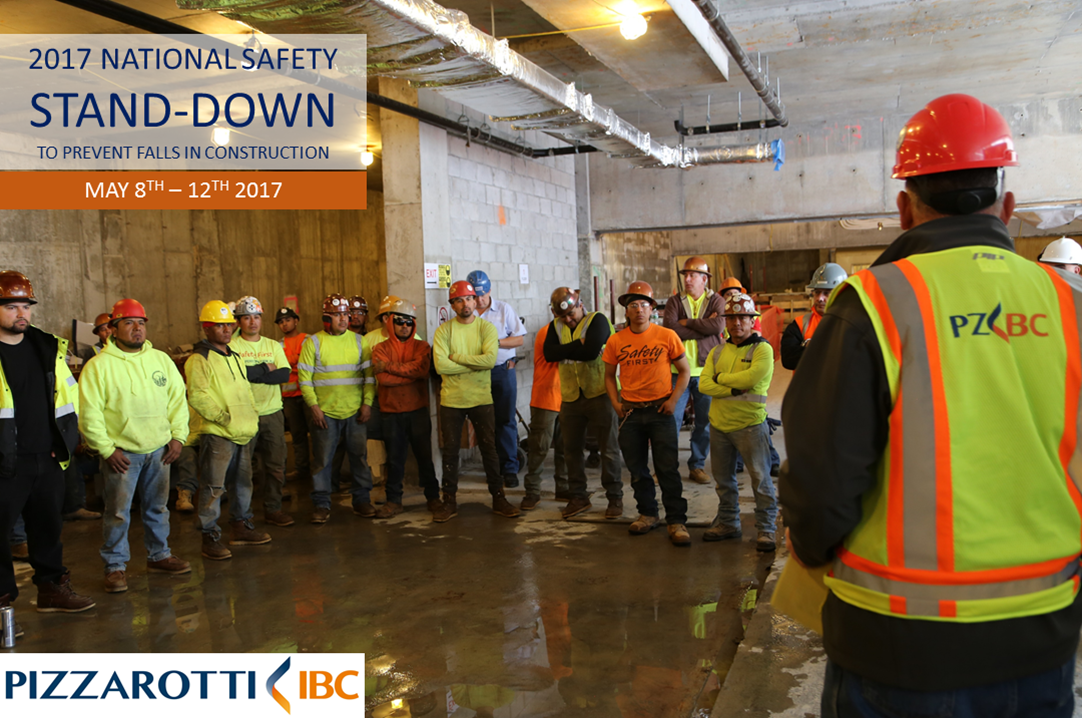 2017 National Safety Stand-Down to prevent falls in construction, May 8th - 12th, 2017 - Pizzarotti IBC