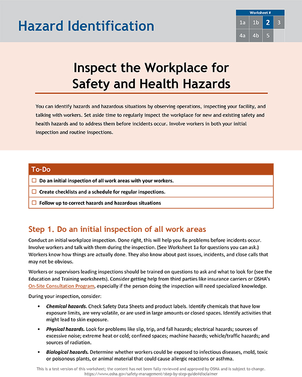 Inspect the workplace for safety and health hazards.