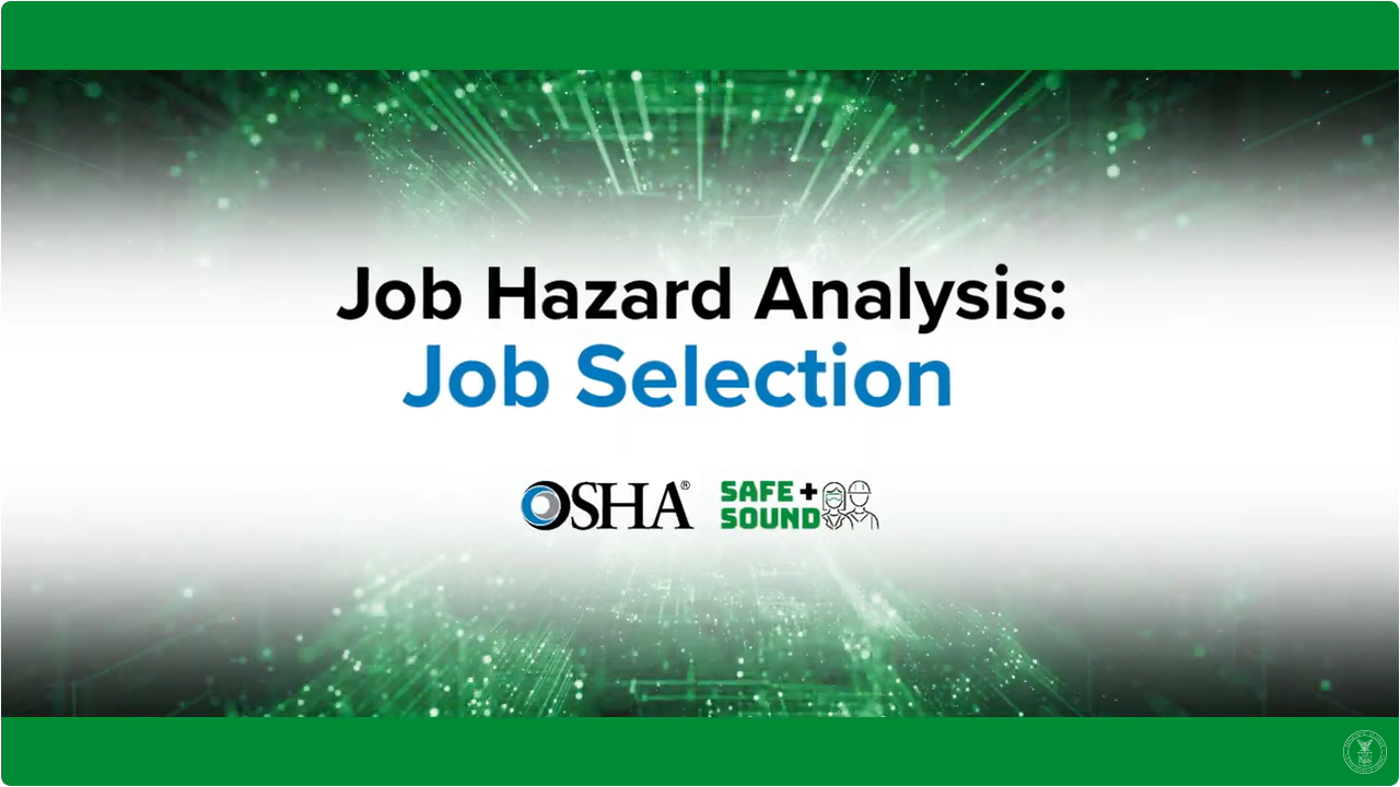 Job Hazard Analysis: Job Selection