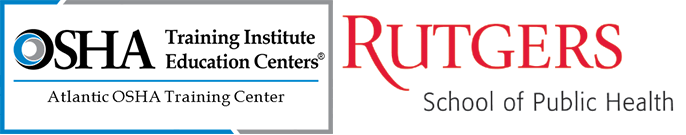 OSHA Training Institute Education Centers - Atlantic OSHA Training Center - Rutgers School of Public Health