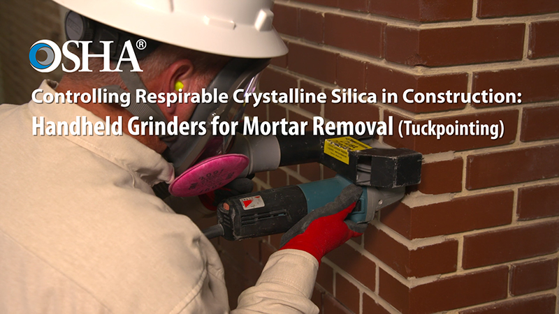 Controlling Respirable Crystalline Silica: Handheld Grinders for Mortar Removal (Tuckpointing)