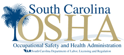 South Carolina OSHA - Occupational Safety and Health Administration - South Carolina Department of Labor, Licensing, and Regulation