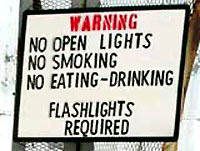 Figure 7: Sign warning workers to carry flashlight.