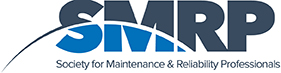 Society for Maintenance and Reliability Professionals (SMRP)