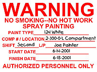 Figure 2: Warning Sign is posted to alert workers of the fire and explosion hazard of painting