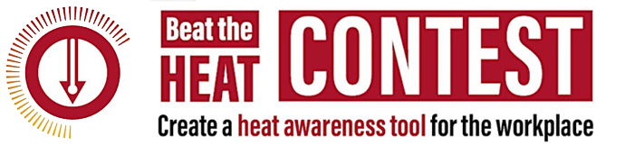 Beat the Heat National Contest - Create a heat awareness tool for the workplace