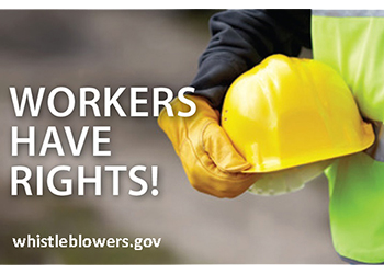 Workers have rights! whistleblowers.gov