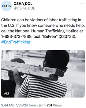 Children can be victims of labor trafficking in the U.S. If you know someone who needs help, call the National Human Trafficking Hotline at 1-888-373-7888; text 'BeFree' (233733)